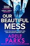 Our Beautiful Mess