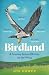 Birdland: A Journey Around ...