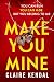 Make You Mine