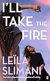 I'll Take the Fire