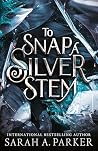 To Snap a Silver ...