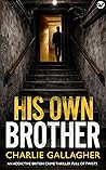His Own Brother