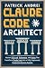 Claude Code Architect: Mast...