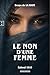 LE NON D'UNE FEMME : KABOUL 1910