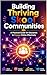 Building Thriving Skool Com...