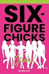 Six-Figure Chicks...