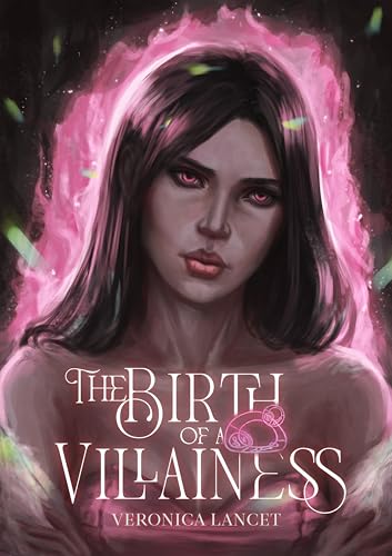 The Birth of a Villainess (Barbi & the Villain #3)