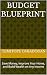 Budget Blueprint: Save Mone...