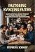 Pastoring Evolving Faiths by Stephen D. Schmidt