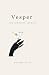 Vesper: The Complete Archive