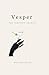 Vesper: The Complete Archive