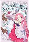 The Perks of Being an S-Class Heroine, Vol. 1 by Grrr