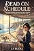 Dead on Schedule: A Wedding...