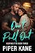 Don't Pull Out (Keeping It In #3)