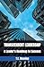 Transcendent Leadership: A Leader's Roadmap to Success (Transformative Leadership)