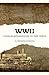 WWII: Liderlər, Müharibələr və Yeni Dünya (Azerbaijani Edition)