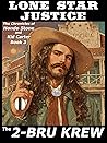 Lone Star Justice ("The Chronicles of Hondo Stone and Kid Carter." Book 3)