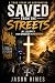 SAVED FROM THE STREETS: MY ...