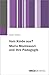 Vom Kinde aus? Maria Montessori und ihre Pädagogik (German Edition)
