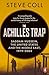The Achilles Trap