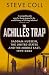 The Achilles Trap by Steve Coll