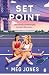 Set Point (Game, Set, and M...