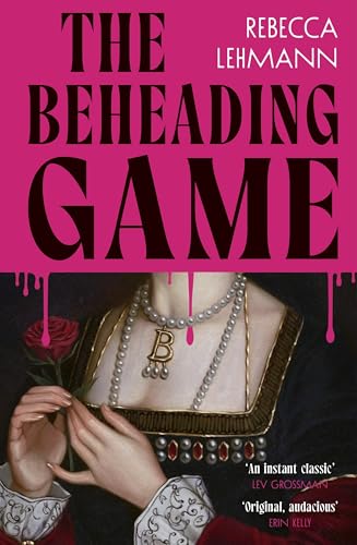 The Beheading Game (Hardcover)