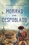 Morirás en Despob...