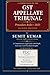 GST Appellate Tribunal by Sumit Kumar