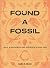 Found a Fossil by Sally K. Hurst