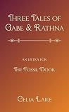 Three Tales of  Gabe and Rathna by Celia Lake