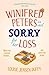 Winifred Peters Is Not Sorry for Her Loss