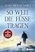 So weit die Füße tragen by Josef Martin Bauer