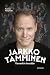 Jarkko Tamminen - Kerrankin...