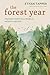 The Forest Year by Ethan Tapper