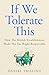 If We Tolerate This