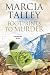 FOOTPRINTS TO MURDER a witty cozy mystery full of twists by Marcia Talley FOOTPRINTS TO MURDER a witty cozy mystery full of twists by Marcia Talley