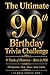 The Ultimate 90th Birthday ...