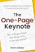 The One-Page Keynote by Brian      Miller