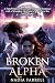 BROKEN ALPHA: A Fated Mates...