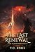 The Last Renewal: The Blade...