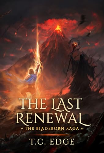 The Last Renewal: The Bladeborn Saga, Book Eight (Kindle Edition)