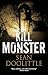 KILL MONSTER a gripping hor...