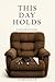 This Day Holds: A South Str...
