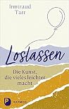 Loslassen - die K...