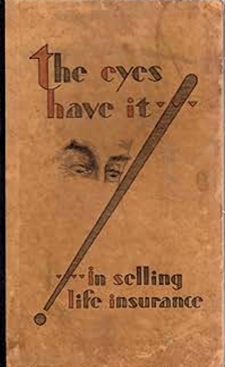 The Eyes Have It In Selling Life Insurance (Hardcover)