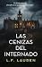 Las cenizas del internado (Isla Ballena, #3)
