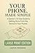 Your Phone, Made Simple: A ...