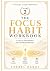 The Focus Habit Workbook: 2...