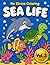 Sea Life: No Stress Colorin...